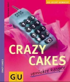 Crazy Cakes - Kührt, Christiane