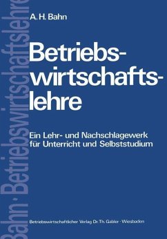 Betriebswirtschaftslehre - Bahn, Alfred Heinz