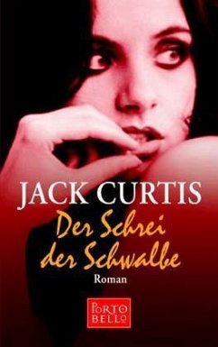 Der Schrei der Schwalbe - Curtis, Jack