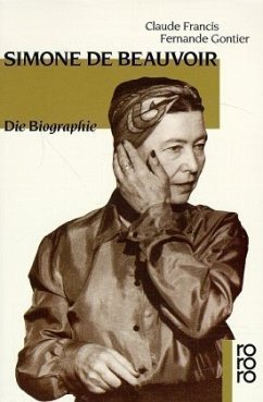 Simone de Beauvoir - Francis, Claude; Gontier, Fernande