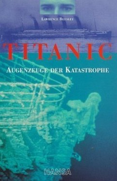 Titanic, Augenzeuge der Katastrophe