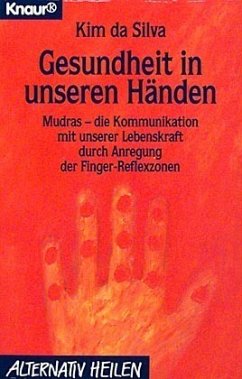 Gesundheit in unseren Händen - Silva, Kim da