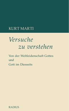 Versuche zu verstehen - Marti, Kurt