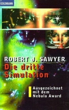 Die dritte Simulation - Sawyer, Robert J.