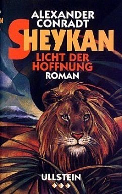 Sheykan, Licht der Hoffnung - Conradt, Alexander