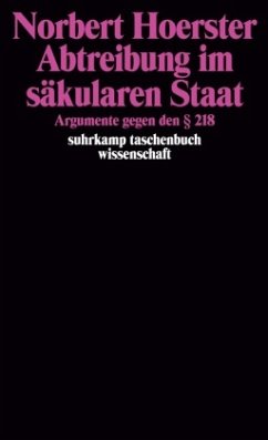 Abtreibung im säkularen Staat - Hoerster, Norbert