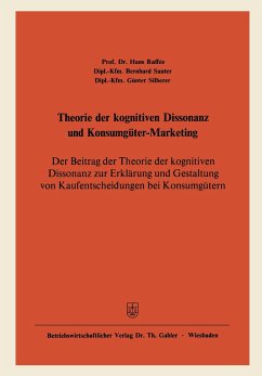 Theorie der kognitiven Dissonanz und Konsumgüter-Marketing - Raffée, Hans;Sauter, Bernhard;Silberer, Günter