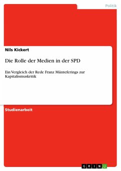 Die Rolle der Medien in der SPD - Kickert, Nils
