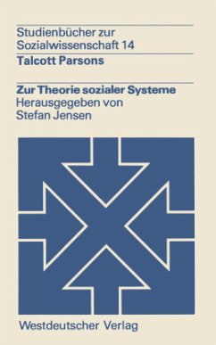 Zur Theorie sozialer Systeme - Parsons, Talcott