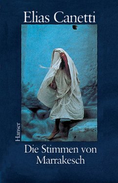 Die Stimmen von Marrakesch Die Stimmen von Marrakesch