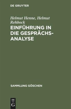 Einführung in die Gesprächsanalyse - Henne, Helmut;Rehbock, Helmut
