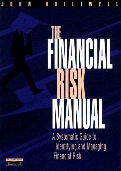 The Financial Risk Manual - Holliwell, John