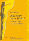 Was ernährt unsere Kinder?