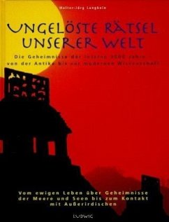 Ungelöste Rätsel unserer Welt