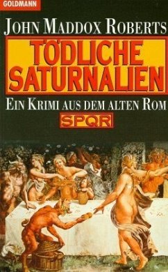Tödliche Saturnalien - Roberts, John Maddox