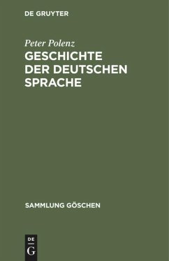 Geschichte der deutschen Sprache - Polenz, Peter