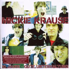 10 Jahre Gute Unterhaltung! - Krause,Mickie