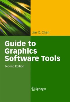 Guide to Graphics Software Tools - Chen, Jim X.