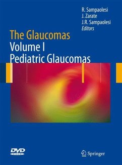 The Glaucomas - Sampaolesi, Roberto;Zarate, Jorge;Sampaolesi, Juan R.