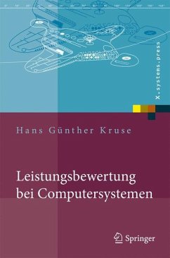 Leistungsbewertung bei Computersystemen - Kruse, Hans Günther