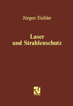 Laser und Strahlenschutz - Eichler, Jürgen