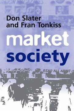 Market Society - Slater, Don; Tonkiss, Fran
