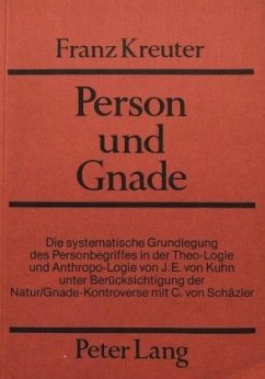 Person und Gnade - Kreuter, Franz Person und Gnade - Kreuter, Franz