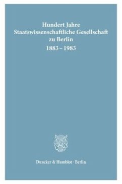 Cover Hundert Jahre Staatswissenschaftliche Gesellschaft zu Berlin 1883 - 1983.
