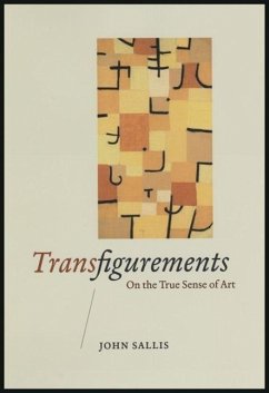 Transfigurements: On the True Sense of Art - Sallis, John