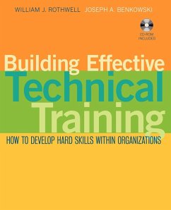 Building Effective Technical Training - Rothwell, William J; Benkowski, Joseph A