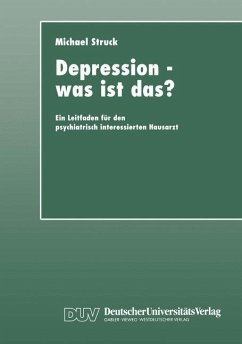 Depression ¿ was ist das? - Struck, Michael