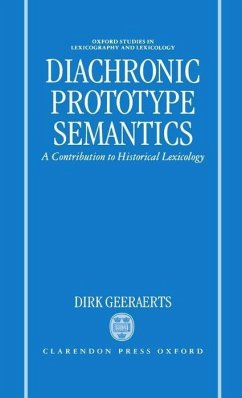 Diachronic Prototype Semantics - Geeraerts, Dirk