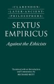 Sextus Empiricus: Against the Ethicists: (Adversus Mathematicos XI)
