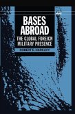 Bases Abroad: The Global Foreign Military Presence