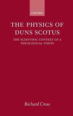 The Physics of Duns Scotus - Cross, Richard