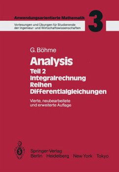 Bd. 3., Analysis. - Teil 2. Integralrechnung, Reihen, Differentialgleichungen / Gert Böhme Teil 2: Integralrechnung, Reihen, Differentialgleichungen