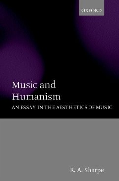 Music and Humanism - Sharpe, R A