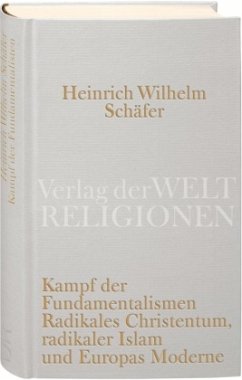Kampf der Fundamentalismen - Schäfer, Heinrich W.