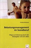 Belastungsmanagement im Sozialberuf