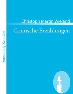 Comische Erzählungen - Wieland, Christoph Martin