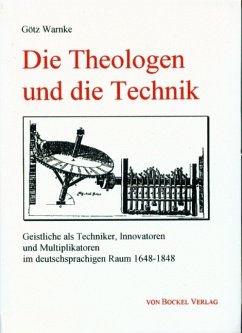 Die Theologen und die Technik - Warnke, Götz