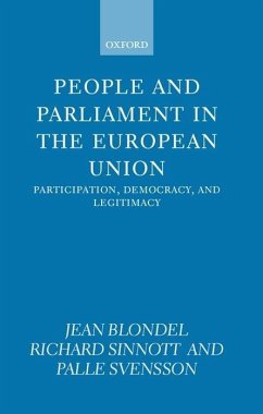 People and Parliament in the European Union - Blondel, Jean; Sinnott, Richard; Svensson, Palle