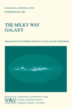 The Milky Way Galaxy - van Woerden, H. / Allen, Ronald J. / Burton, W.B. (eds.)