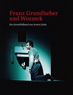 Franz Grundheber und Wozzeck - Lücke, Armin