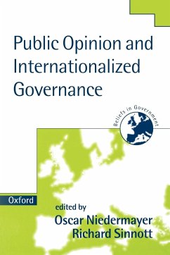 Public Opinion and Internationalized Governance - Niedermayer, Oskar / Sinnott, Richard (eds.)