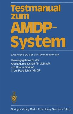 Testmanual zum AMDP-System Empirische Studien zur Psychopathologie