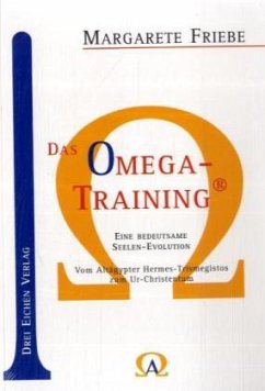 Das Omega-Training - Friebe, Margarete