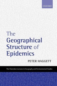 The Geographical Structure of Epidemics - Haggett, Peter