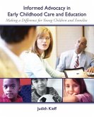 Informed Advocacy in Early Childhood Care and Education Informed Advocacy in Early Childhood Care and Education