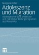 Adoleszenz und Migration - Bild 1